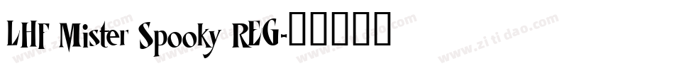 LHF Mister Spooky REG字体转换